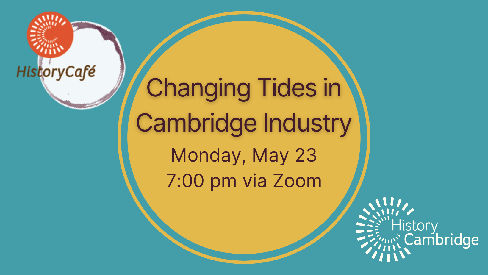 May 23 History Café: Changing Tides in Cambridge Industry