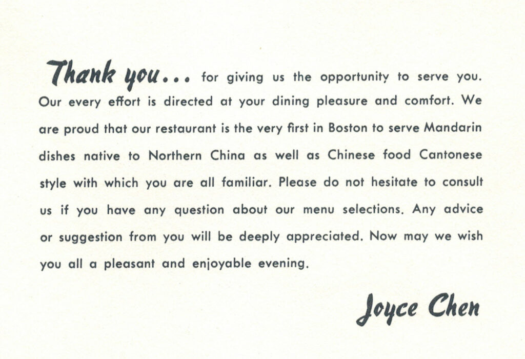 Text reads: "Thank you...for giving us the opportunity to serve you. Our every effort is directed at your dining pleasure and comfort. We aew proud that our restaurant is the very first in Boston to serve Mandarin dishes native to Northern Chine as well as Chinese food Cantonese style with which you are all familar. Please do not hesitate to consult us if you have any question about our menu selection. Any advice or suggestion from you will be deeply appreciated. Now may we wish you all a pleasant and enjoyable evening. Joyce Chen."