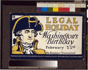 An early 20th century sign for Washington’s Birthday.