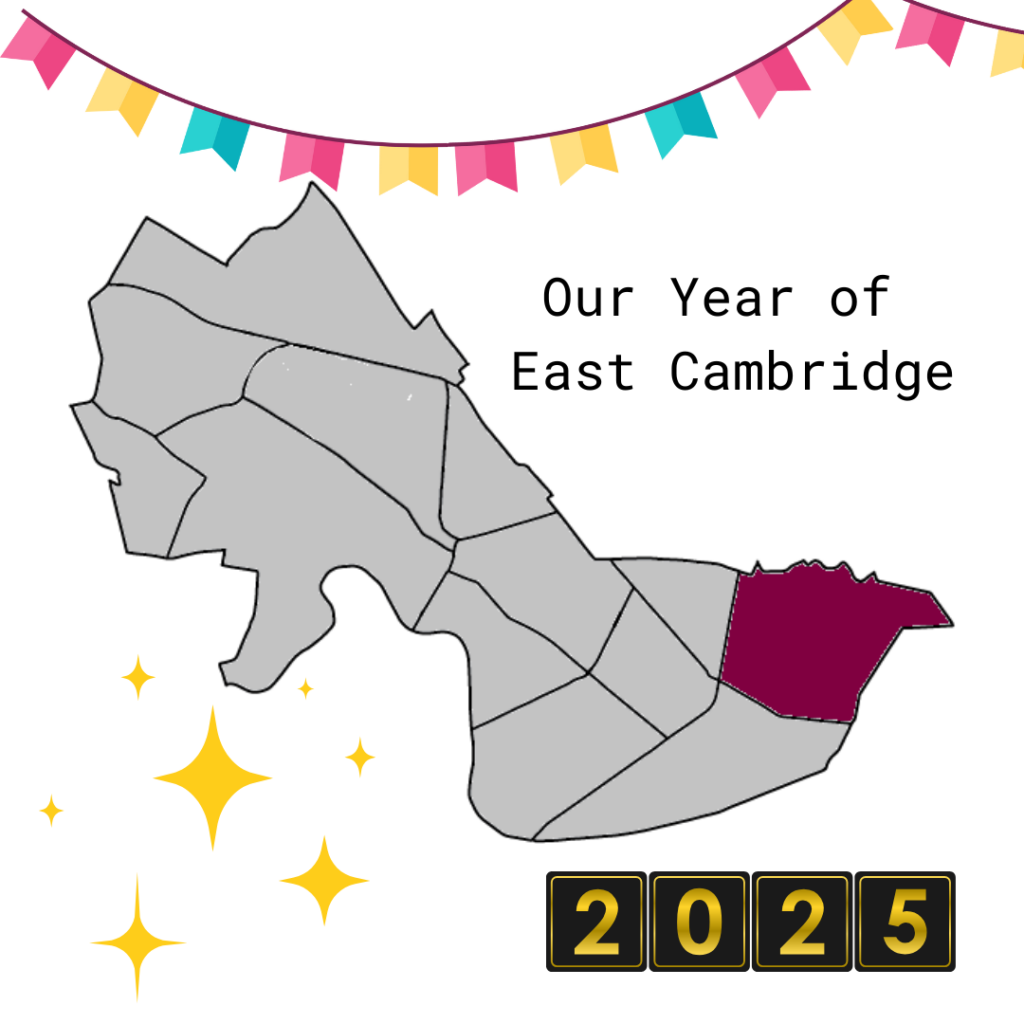 Map of Cambridge with East Cambridge highlighted. Text reads "Our Year of East Cambridge/2025" with festive decorations